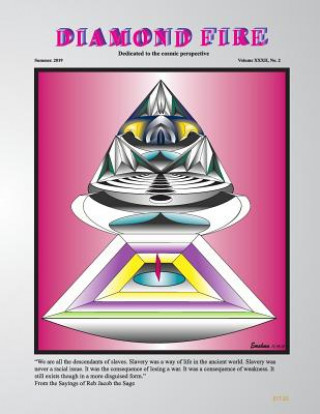 Diamond Fire: Summer 2019