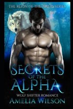 Secrets of the Alpha: Wolf Shifter Romance