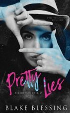 Pretty Lies: A contemporary YA Romance