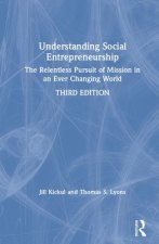 Understanding Social Entrepreneurship