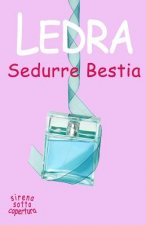 Sedurre Bestia