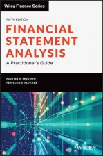 Financial Statement Analysis: A Practitioner's Gui de, Fifth Edition