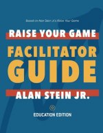 Raise Your Game Book Club: Facilitator Guide (Education)