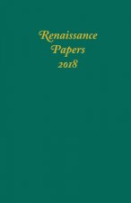 Renaissance Papers 2018
