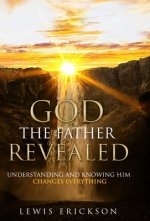 God the Father Revealed