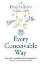 Every Conceivable Way