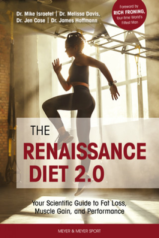 Renaissance Diet 2.0 (Dr. Mike Israetel,Dr. Melissa Davis,Dr. Jen Case,Dr. James Hoffmann)(Brožovaná)