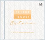 Feiert Jesus! Ostern, Audio-CD
