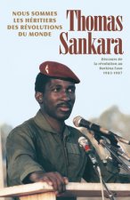 Nous Sommes Les Héritiers Des Révolutions Du Monde