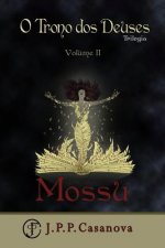 O Trono dos Deuses II: Mossu