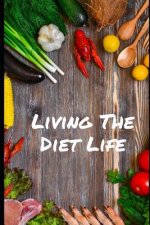 Living the diet life: For diets