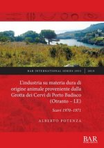 industria su materia dura di origine animale proveniente dalla Grotta dei Cervi di Porto Badisco (Otranto - LE)