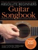 Absolute Beginners Guitar Songbook [With CD (Audio)]