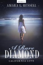 A Rare Diamond: Book II: California Love