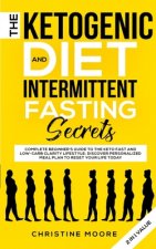 Ketogenic Diet and Intermittent Fasting Secrets