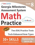 Georgia Milestones Assessment System Test Prep: 8th Grade Math Practice Workbook and Full-length Online Assessments: GMAS Study Guide