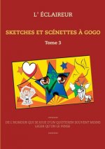 Sketches et scenettes a gogo