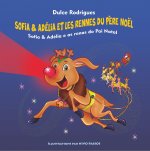Sofia & Adélia et les Rennes du P?re Noël