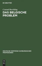 Das Belgische Problem