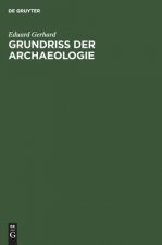 Grundriss Der Archaeologie
