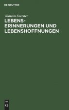 Lebenserinnerungen Und Lebenshoffnungen