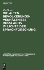 Die Alten Bevoelkerungsverhaltnisse Russlands Im Lichte Der Sprachforschung