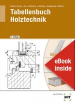 Tabellenbuch Holztechnik, m. 1 Buch, m. 1 Online-Zugang
