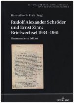Rudolf Alexander Schroeder Und Ernst Zinn: Briefwechsel 1934-1961