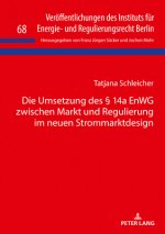 Die Umsetzung Des  14a Enwg Zwischen Markt Und Regulierung Im Neuen Strommarktdesign