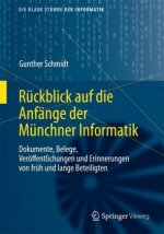 Rückblick auf die Anfänge der Münchner Informatik