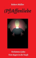 (Pf)Affenliebe