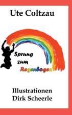 Sprung zum Regenbogen