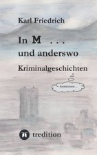 In M ... und anderswo
