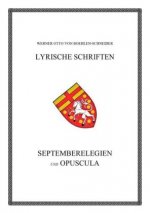 Septemberelegien und Opuscula