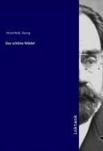 Das schöne Mädel