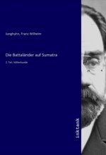 Die Battaländer auf Sumatra