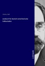 Lesebuch für deutsch-amerikanische Volksschulen