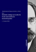 Notizblatt, Beilage zum Archiv für Kunde österreichischer Geschichtsquellen