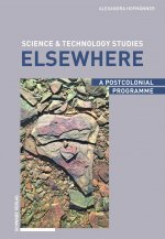 Science & Technology Studies Elsewhere