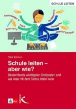 Schule leiten - aber wie?