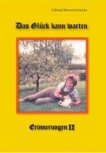 Das Glück kann warten