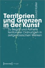 Territorien und Grenzen in der Kunst