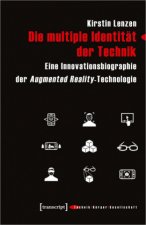 Die multiple Identität der Technik