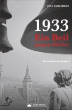 1933 - Ein Beil gegen Hitler