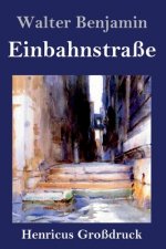 Einbahnstrasse (Grossdruck)