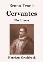 Cervantes (Grossdruck)