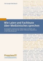 Wie Laien und Fachleute über Medizinisches sprechen