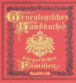 Deutsches Geschlechterbuch - CD-ROM. Genealogisches Handbuch bürgerlicher Familien / Genealogisches Handbuch bürgerlicher Familien Bände 88-94, CD-ROM
