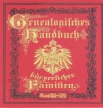 Deutsches Geschlechterbuch - CD-ROM. Genealogisches Handbuch bürgerlicher Familien / Genealogisches Handbuch bürgerlicher Familien Bände 144-149, DVD-