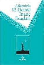 Ailemizle 52 Derste Inanc Esaslari